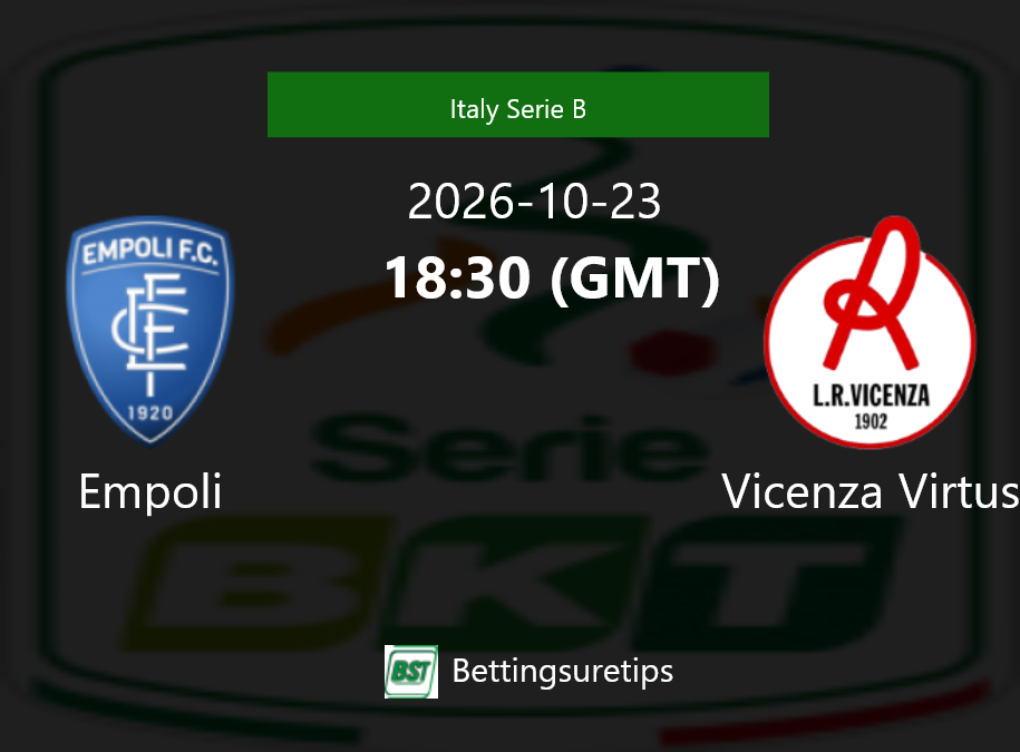 Empoli vs Vicenza Virtus Prediction Betting Tips & Correct Score