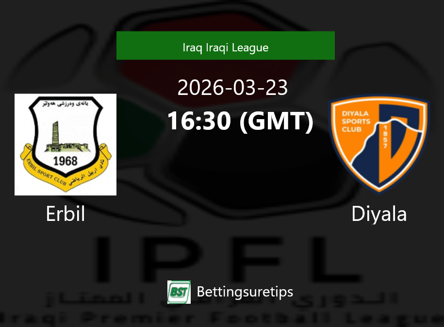 Erbil vs Diyala Prediction Betting Tips & Correct Score