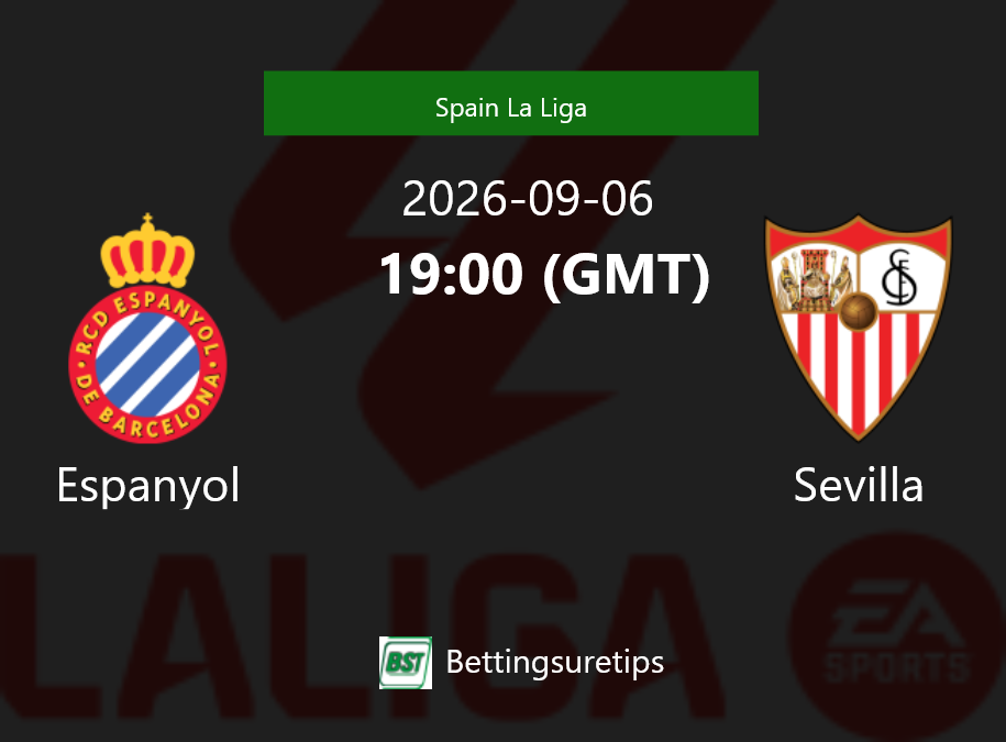 Espanyol vs Sevilla Prediction Betting Tips & Correct Score