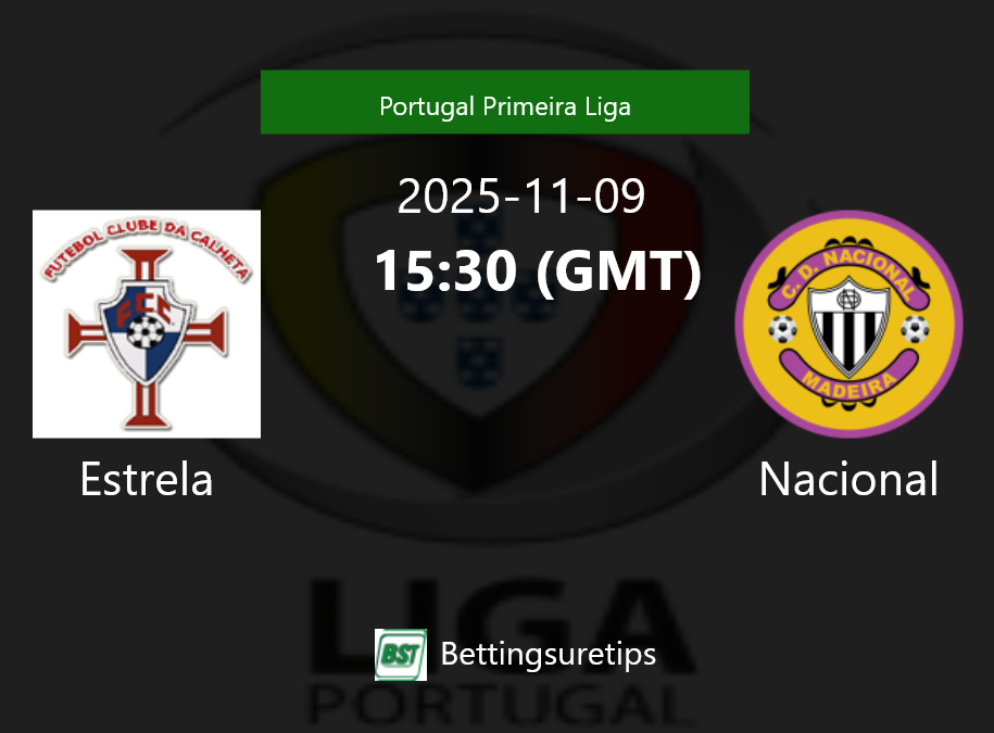 Estrela vs Nacional Prediction Betting Tips & Correct Score
