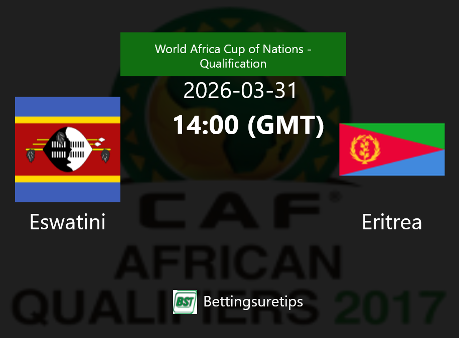 Eswatini vs Eritrea Prediction Betting Tips & Correct Score
