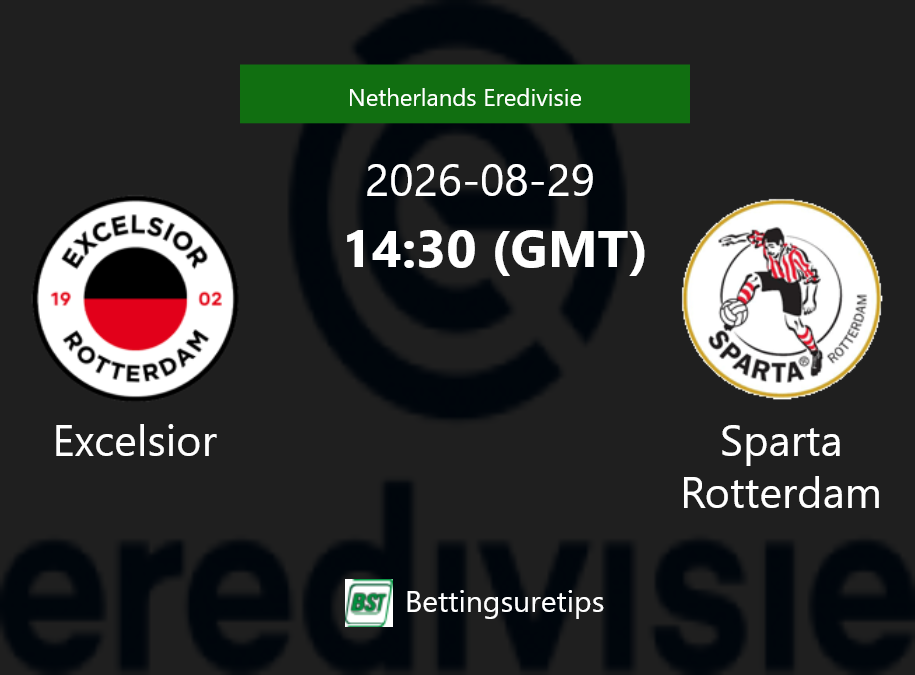 Excelsior vs Sparta Rotterdam Prediction Betting Tips & Correct Score