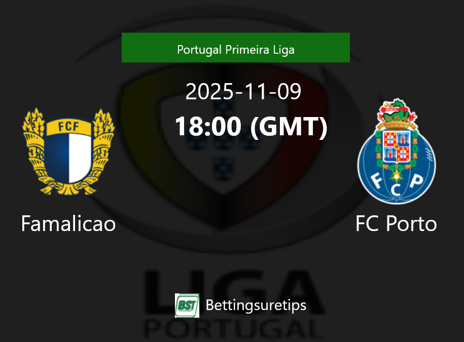 Famalicao vs FC Porto Prediction Betting Tips & Correct Score
