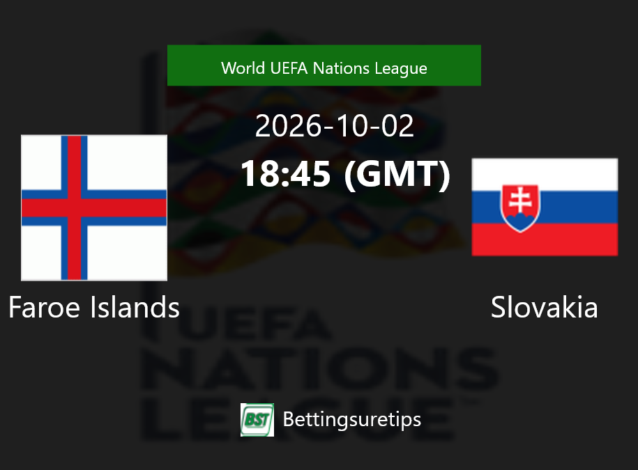 Faroe Islands vs Slovakia Prediction Betting Tips & Correct Score