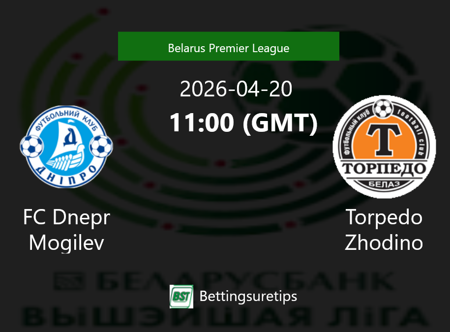 FC Dnepr Mogilev vs Torpedo Zhodino Prediction Betting Tips & Correct Score