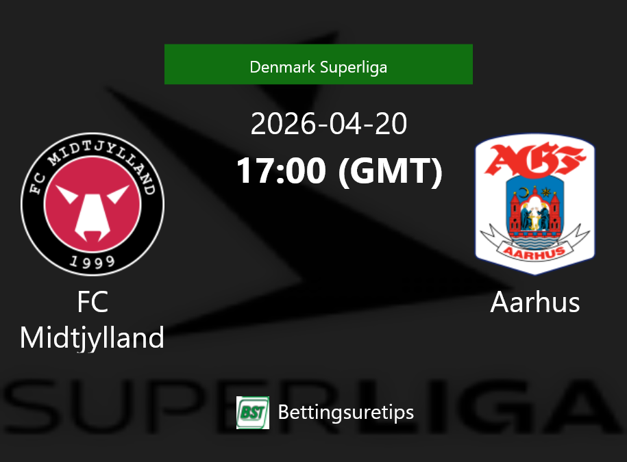 FC Midtjylland vs Aarhus Prediction Betting Tips & Correct Score
