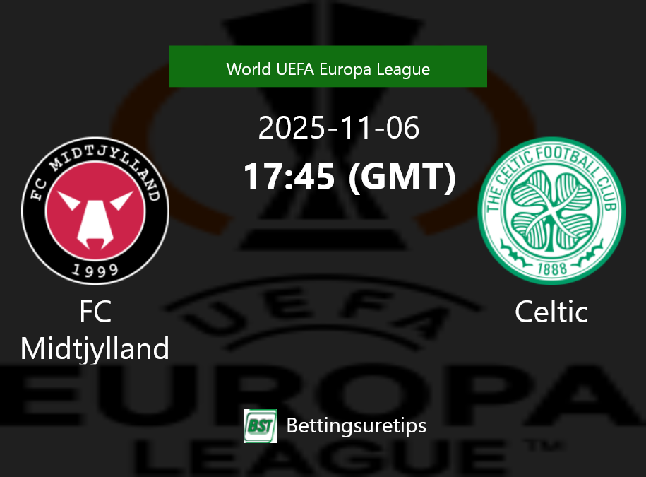 FC Midtjylland vs Celtic Prediction Betting Tips & Correct Score
