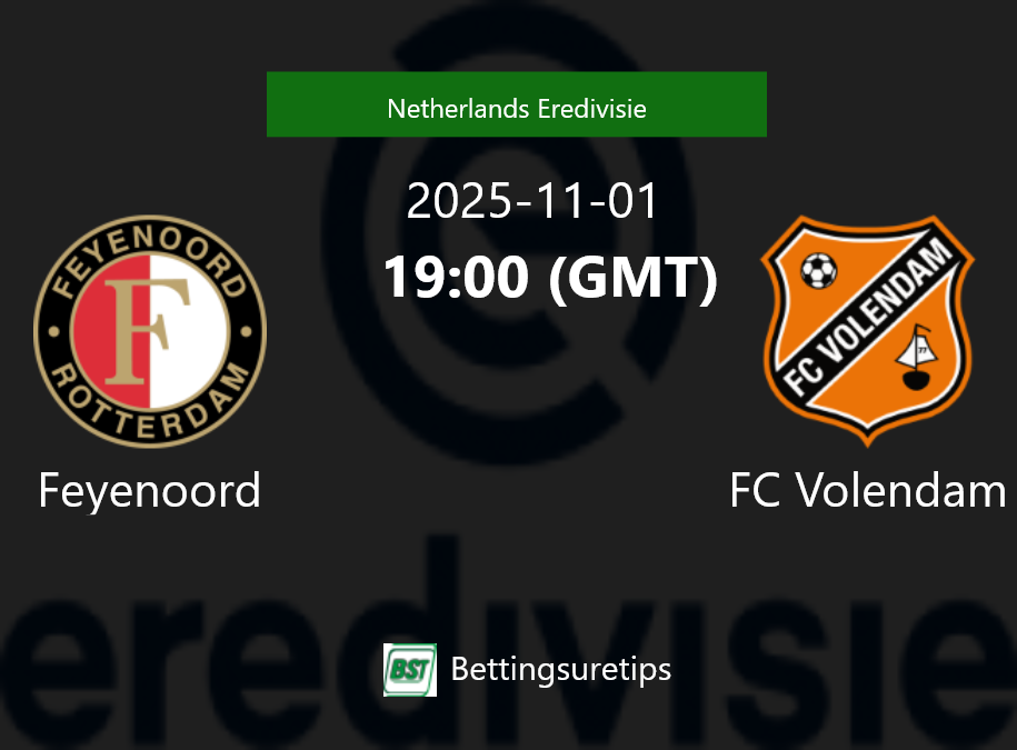 Feyenoord vs FC Volendam Prediction Betting Tips & Correct Score