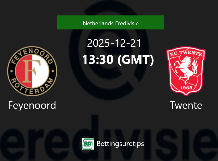Feyenoord vs Twente Prediction Betting Tips & Correct Score