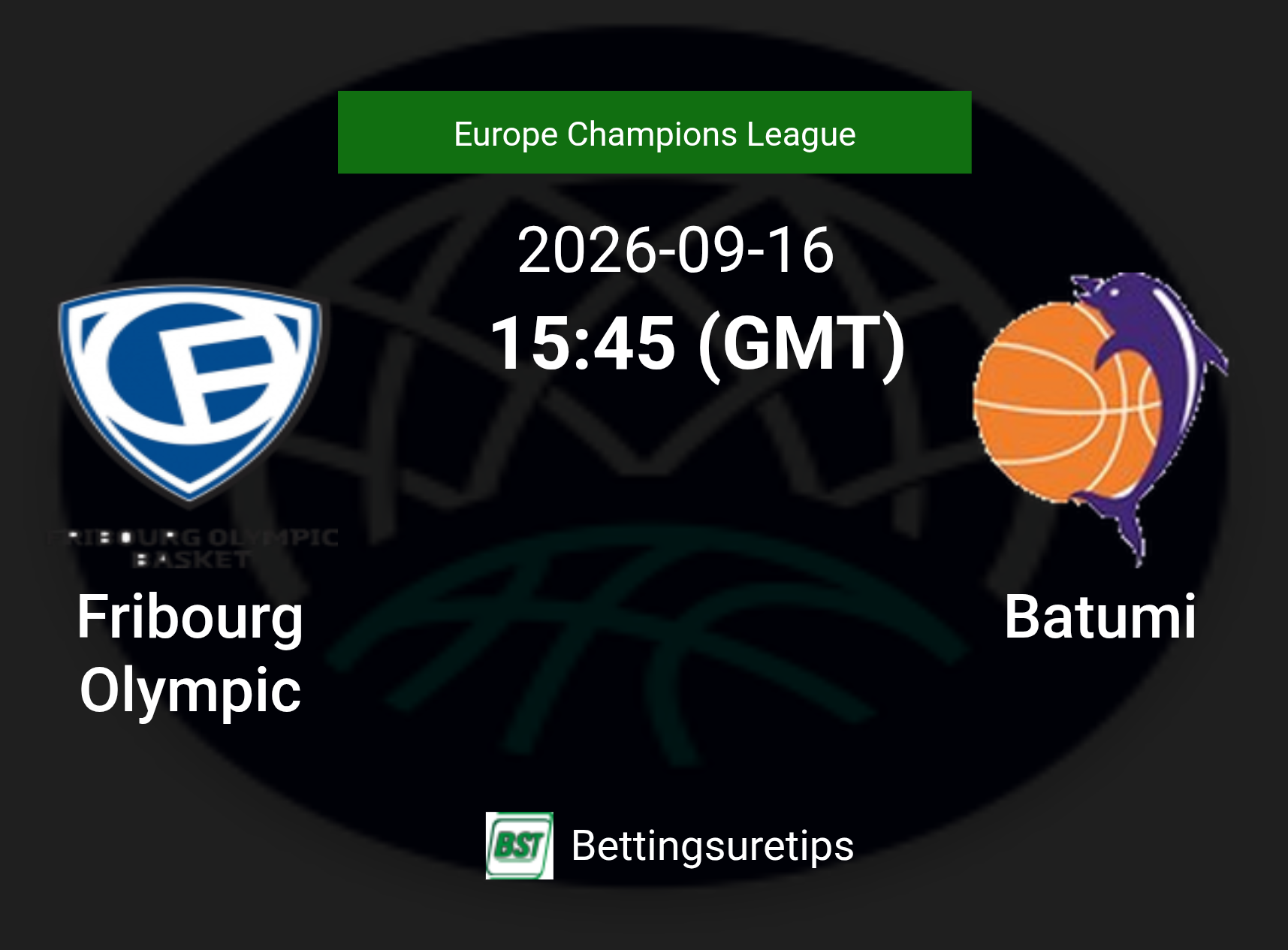 Fribourg Olympic vs Batumi Prediction and Pick - Europe Champions League Fribourg Olympic vs Batumi Prediction and Pick - Europe Champions League