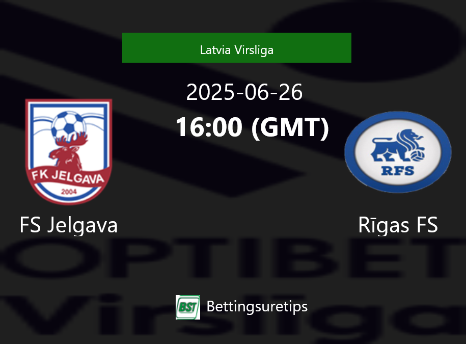 FS Jelgava vs R?gas FS Prediction Betting Tips & Correct Score