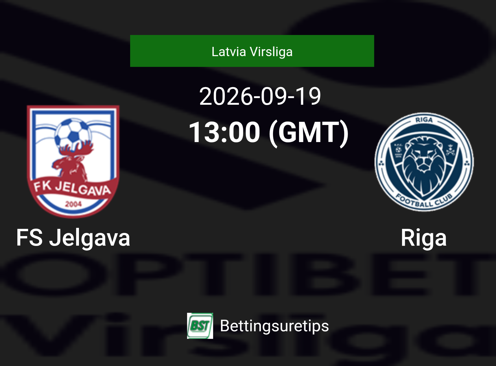 FS Jelgava vs Riga Prediction Betting Tips & Correct Score