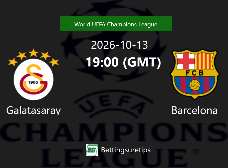 Galatasaray vs Barcelona Prediction Betting Tips & Correct Score