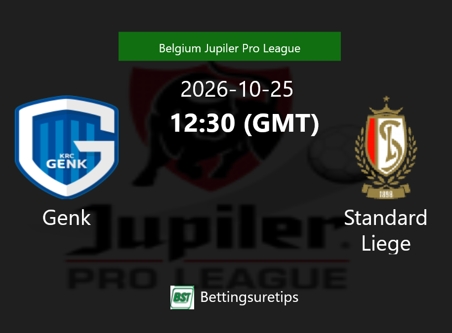Genk vs Standard Liege Prediction Betting Tips & Correct Score