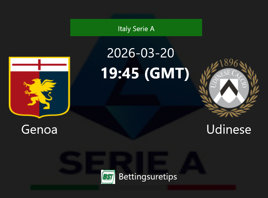 Genoa vs Udinese Prediction Betting Tips & Correct Score