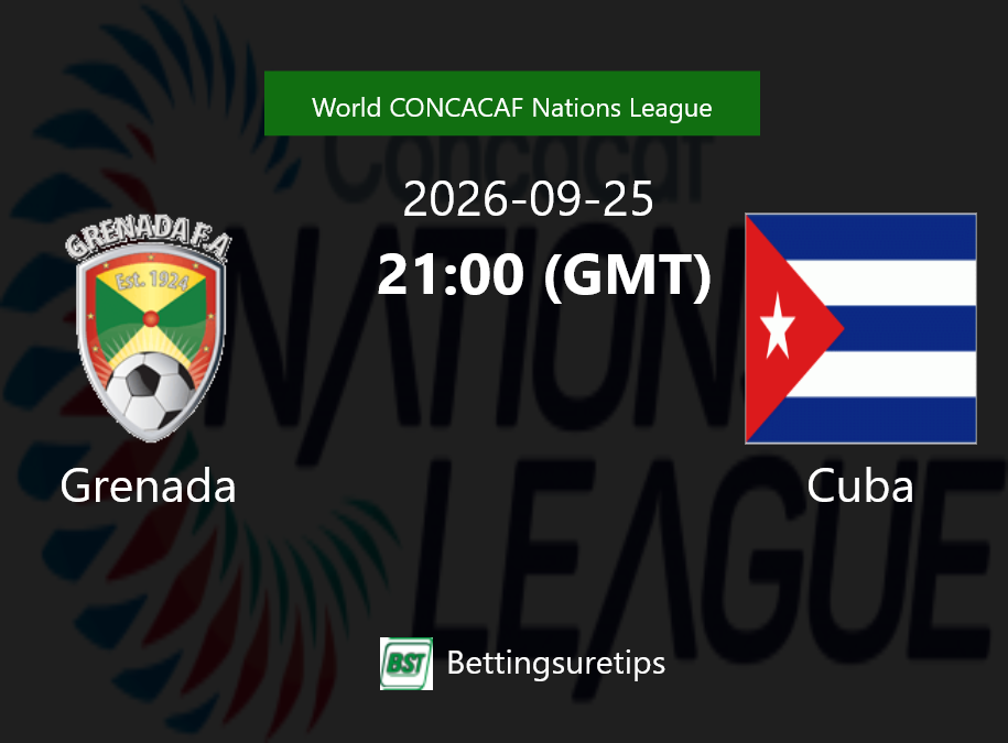 Grenada vs Cuba Prediction Betting Tips & Correct Score