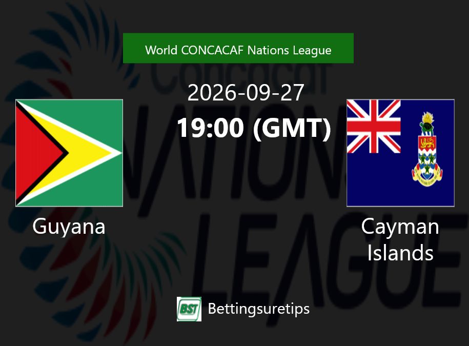 Guyana vs Cayman Islands Prediction Betting Tips & Correct Score