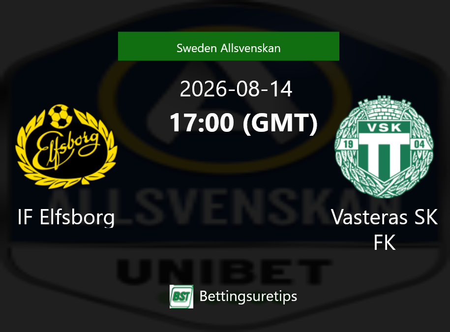 IF Elfsborg vs Vasteras SK FK Prediction Betting Tips & Correct Score