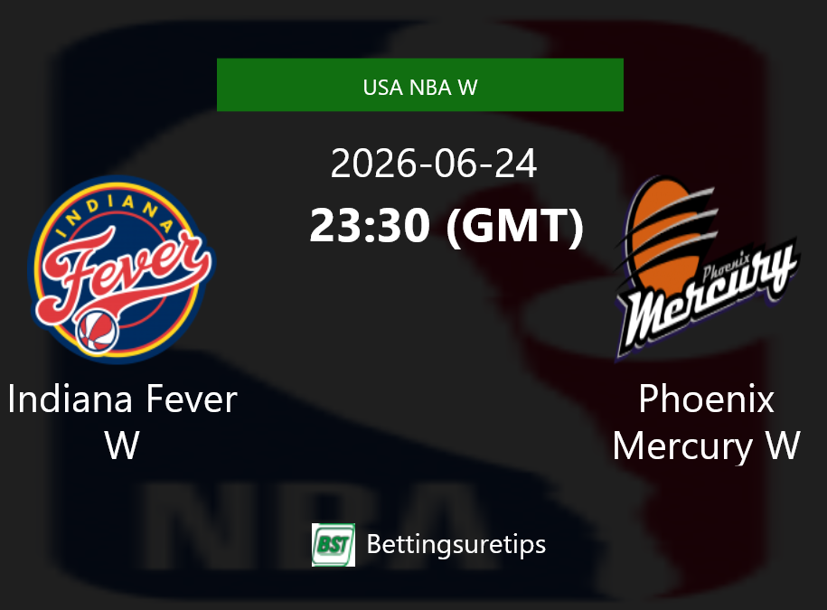 Indiana Fever W vs Phoenix Mercury W Prediction and Pick - USA NBA W