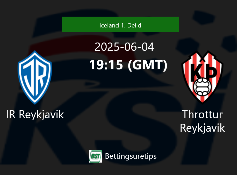 IR Reykjavik vs Throttur Reykjavik Prediction Betting Tips & Correct Score