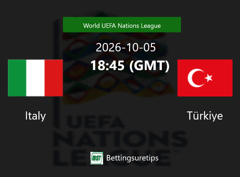 Italy vs Türkiye Prediction Betting Tips & Correct Score