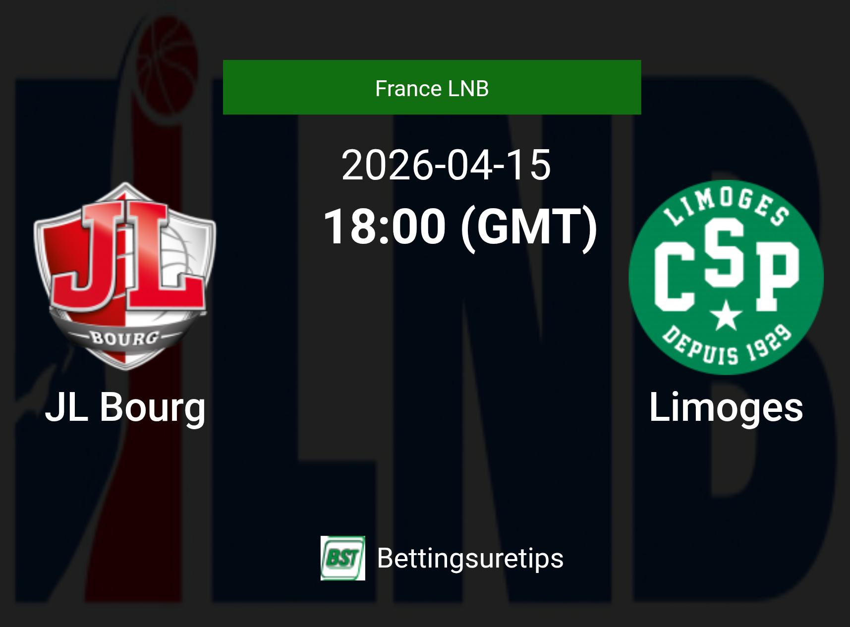 JL Bourg vs Limoges Prediction and Pick - France LNB JL Bourg vs Limoges Prediction and Pick - France LNB