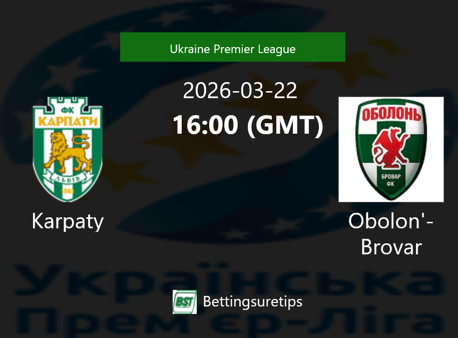 Karpaty vs Obolon'-Brovar Prediction Betting Tips & Correct Score