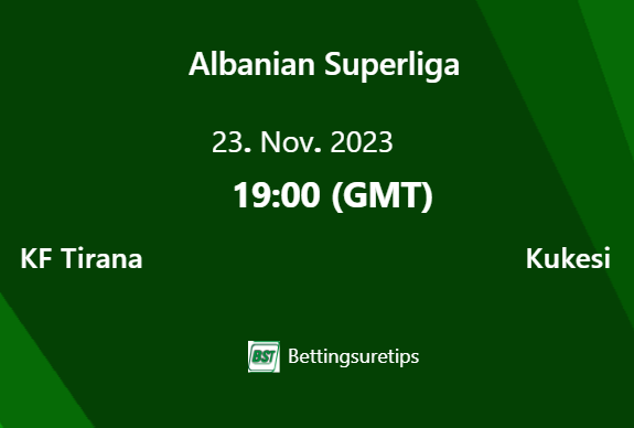 KF Erzeni vs KF Tirana Prediction, Odds & Betting Tips 11/27/2023