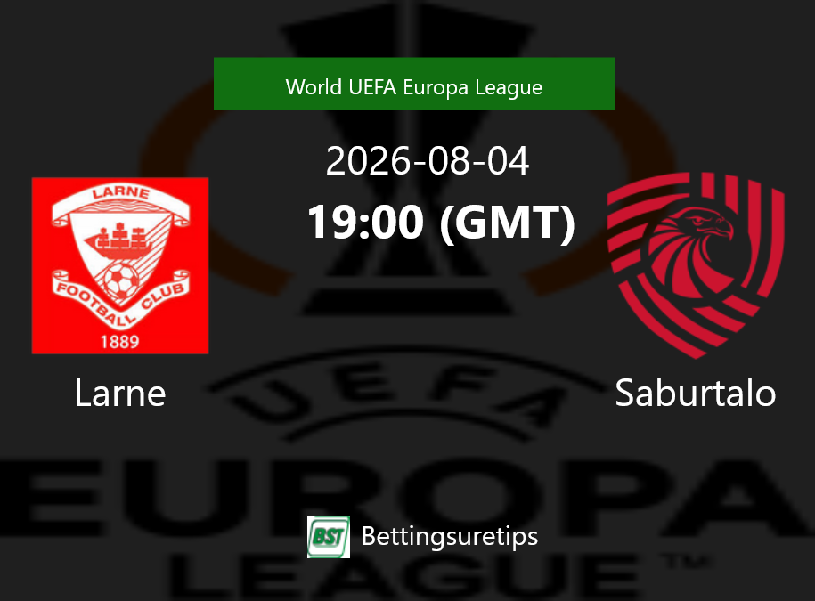 Larne vs Saburtalo Prediction Betting Tips & Correct Score