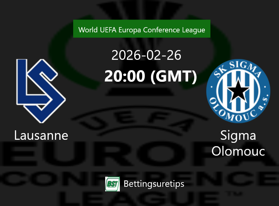 Lausanne vs Sigma Olomouc Prediction Betting Tips & Correct Score