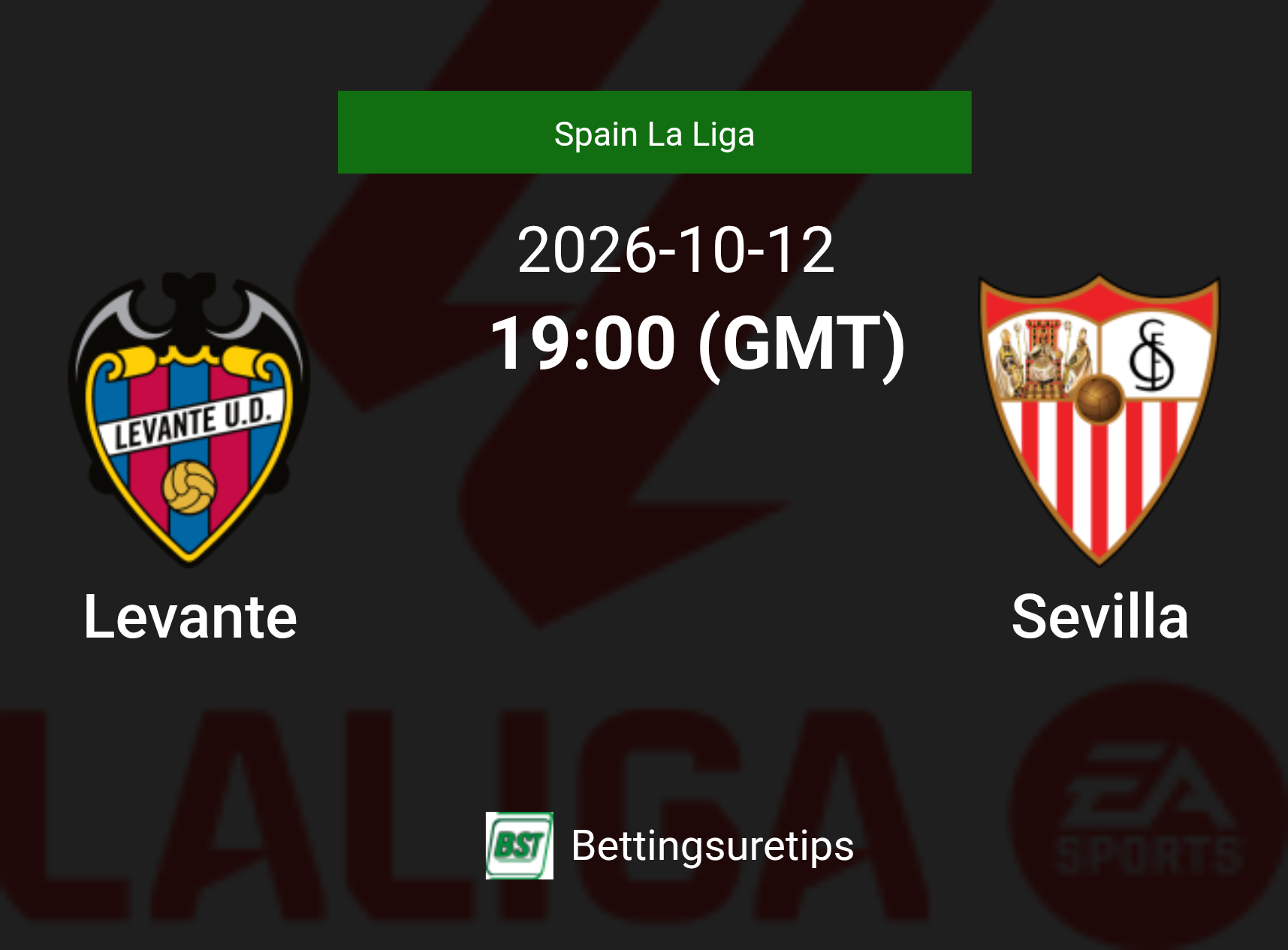 Levante vs Sevilla Prediction Betting Tips & Correct Score
