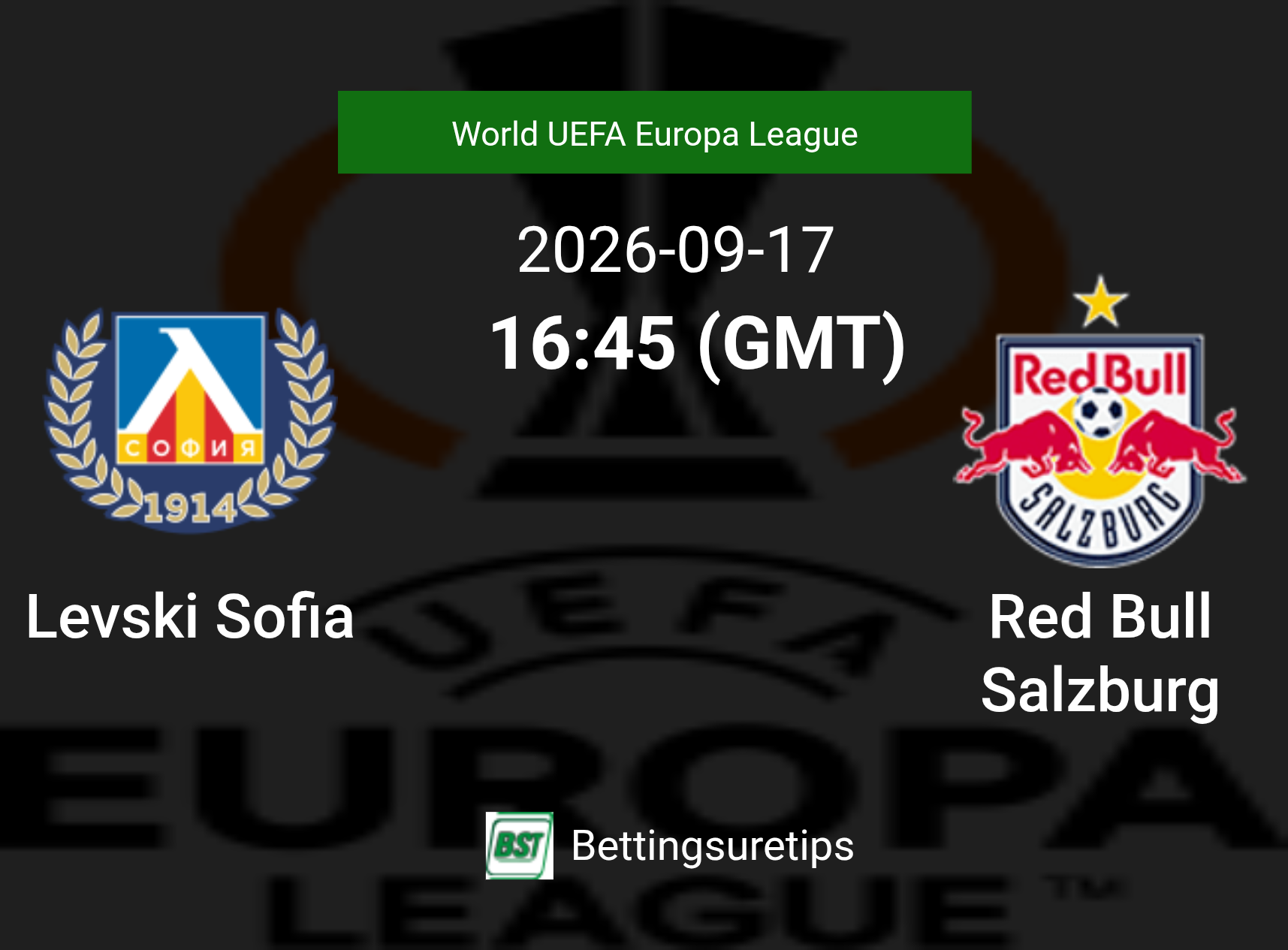 Levski Sofia vs Red Bull Salzburg Prediction Betting Tips & Correct Score