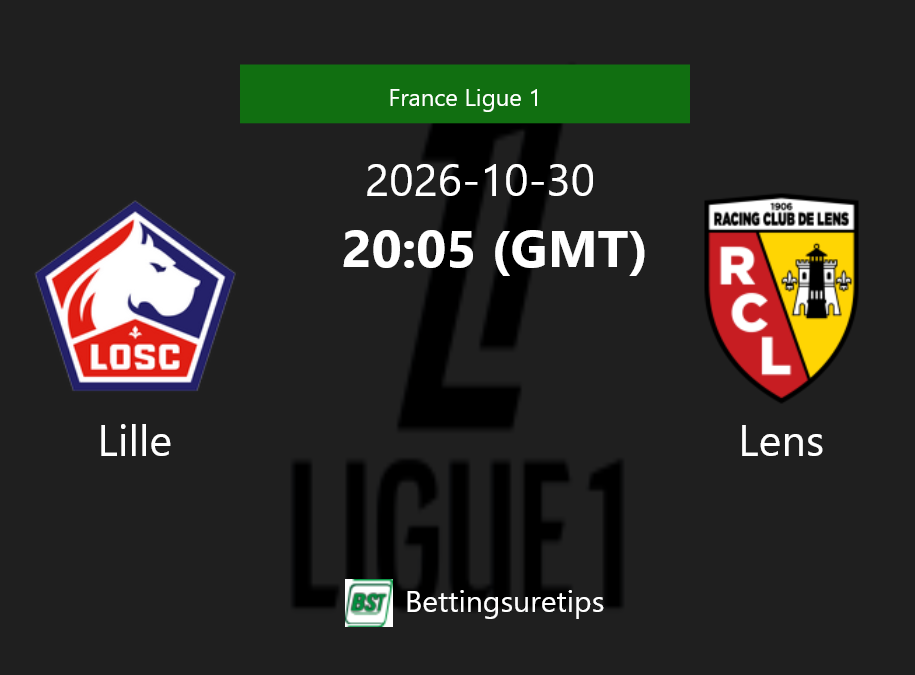 Lille vs Lens Prediction Betting Tips & Correct Score
