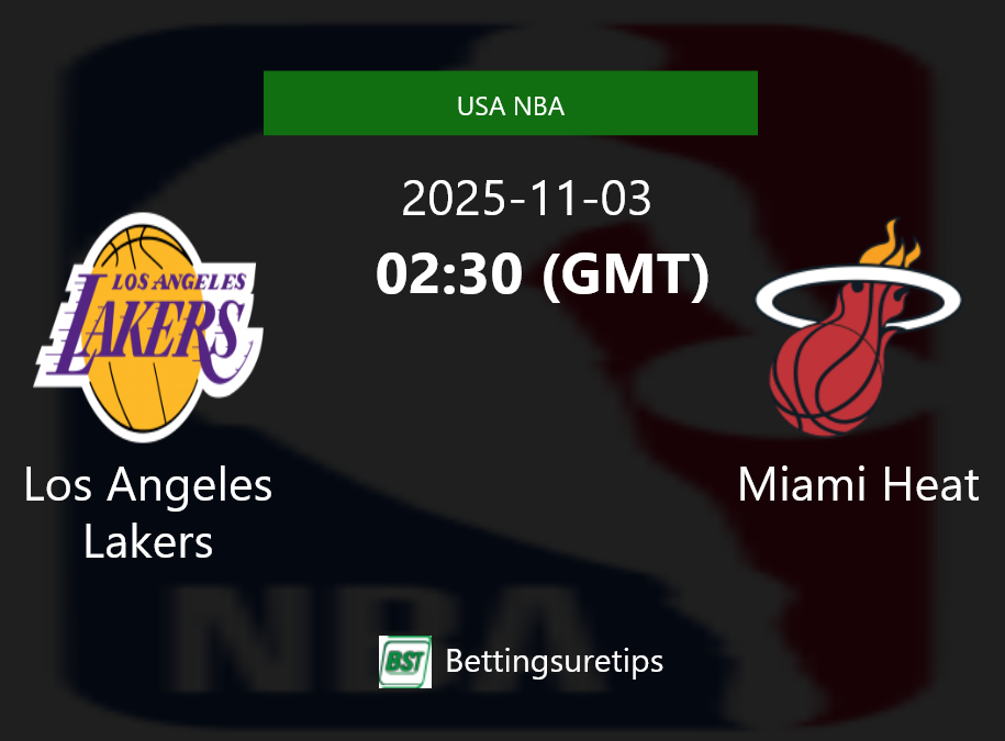 Los Angeles Lakers vs Miami Heat Prediction and Pick - USA NBA Los Angeles Lakers vs Miami Heat Prediction and Pick - USA NBA