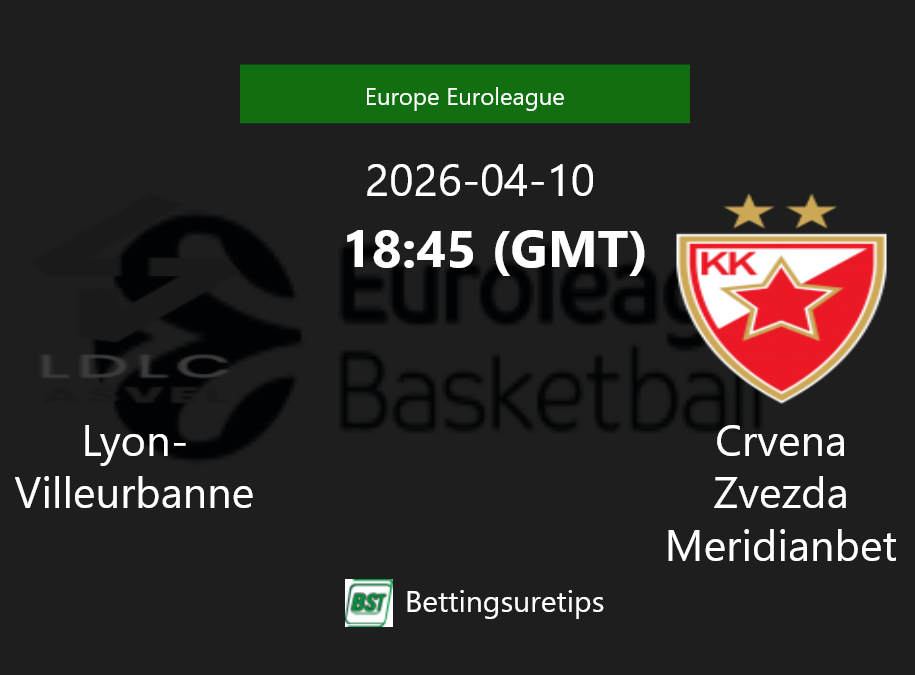 Lyon-Villeurbanne vs Crvena Zvezda Meridianbet Prediction and Pick - Europe Euroleague