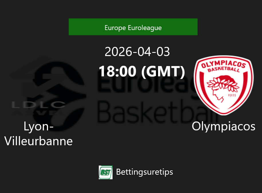 Lyon-Villeurbanne vs Olympiacos Prediction and Pick - Europe Euroleague