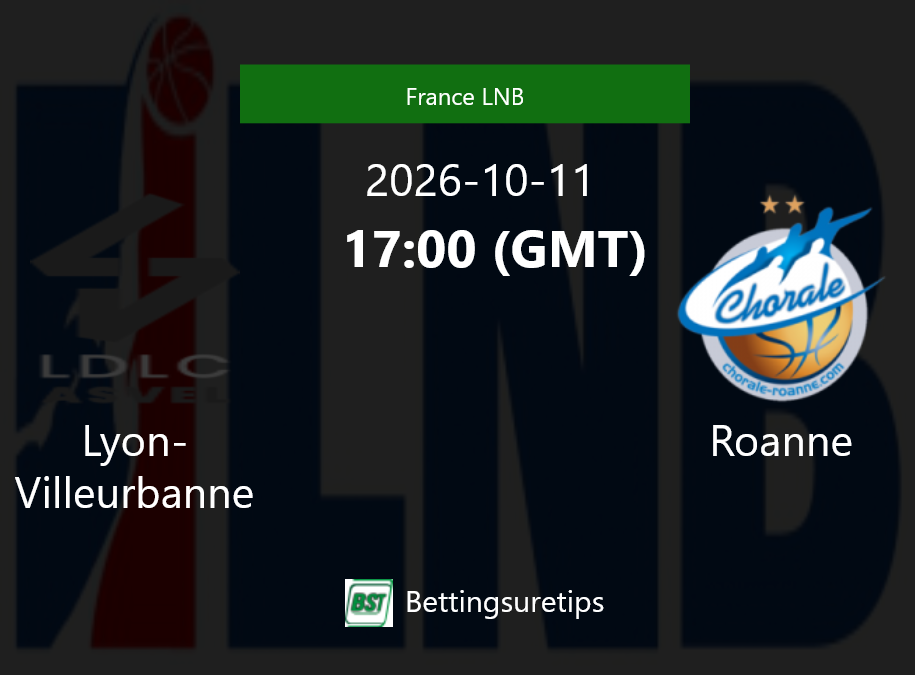 Lyon-Villeurbanne vs Roanne Prediction and Pick - France LNB