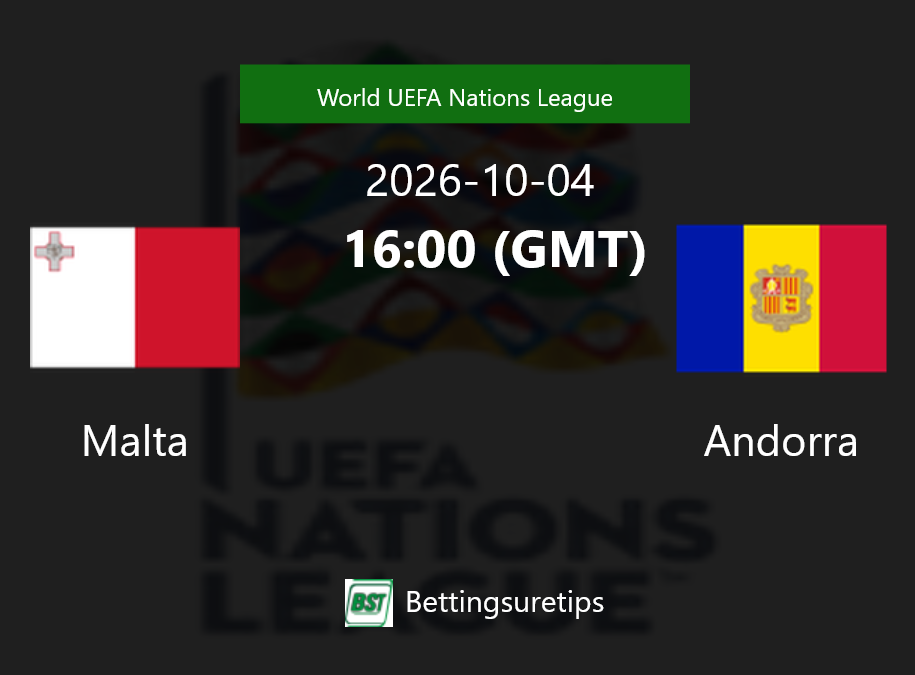 Malta vs Andorra Prediction Betting Tips & Correct Score