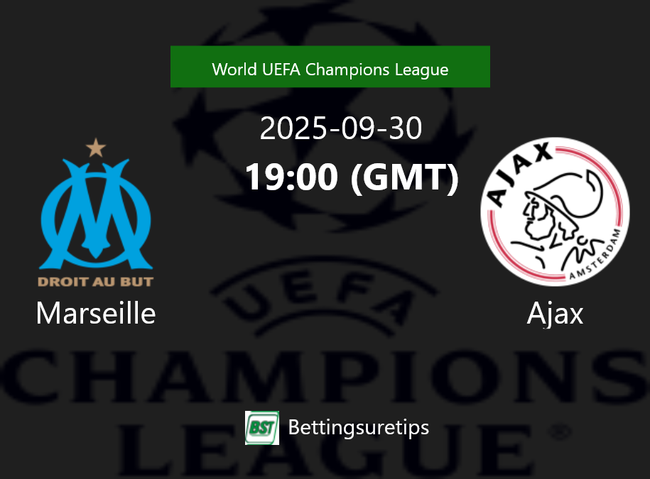 Marseille vs Ajax Prediction Betting Tips & Correct Score