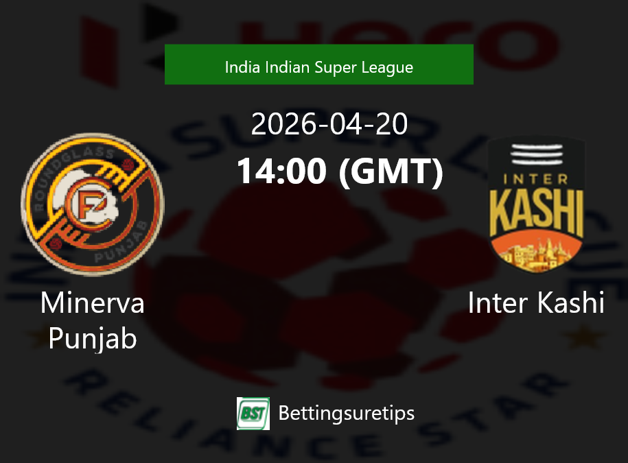 Minerva Punjab vs Inter Kashi Prediction Betting Tips & Correct Score
