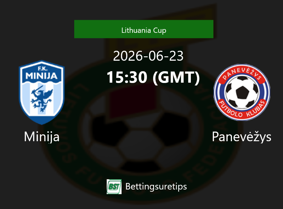 Minija vs Panev?žys Prediction Betting Tips & Correct Score