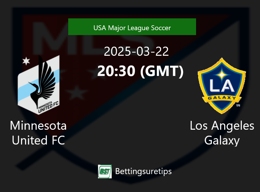 Minnesota United FC vs Los Angeles Galaxy Prediction Betting Tips & Correct Score