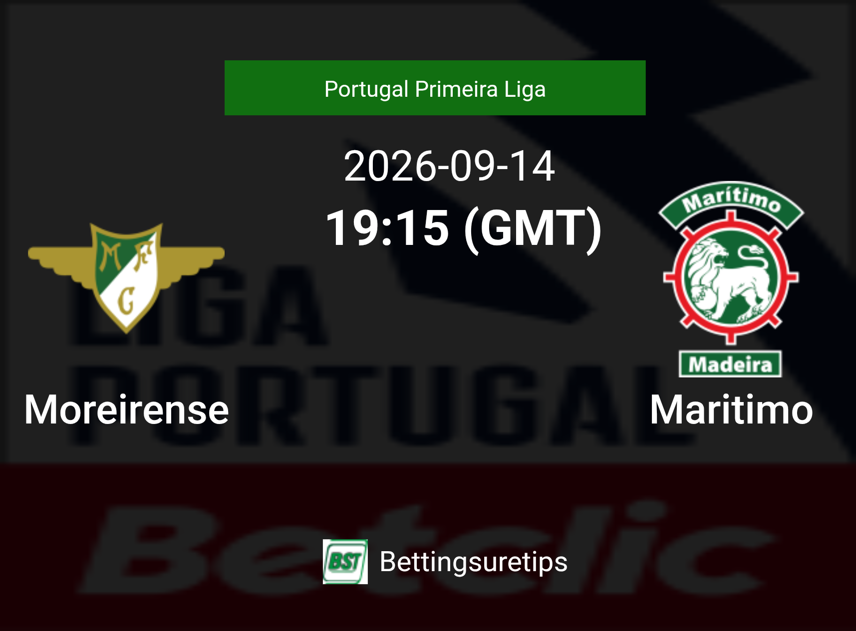 Moreirense vs Maritimo Prediction Betting Tips & Correct Score
