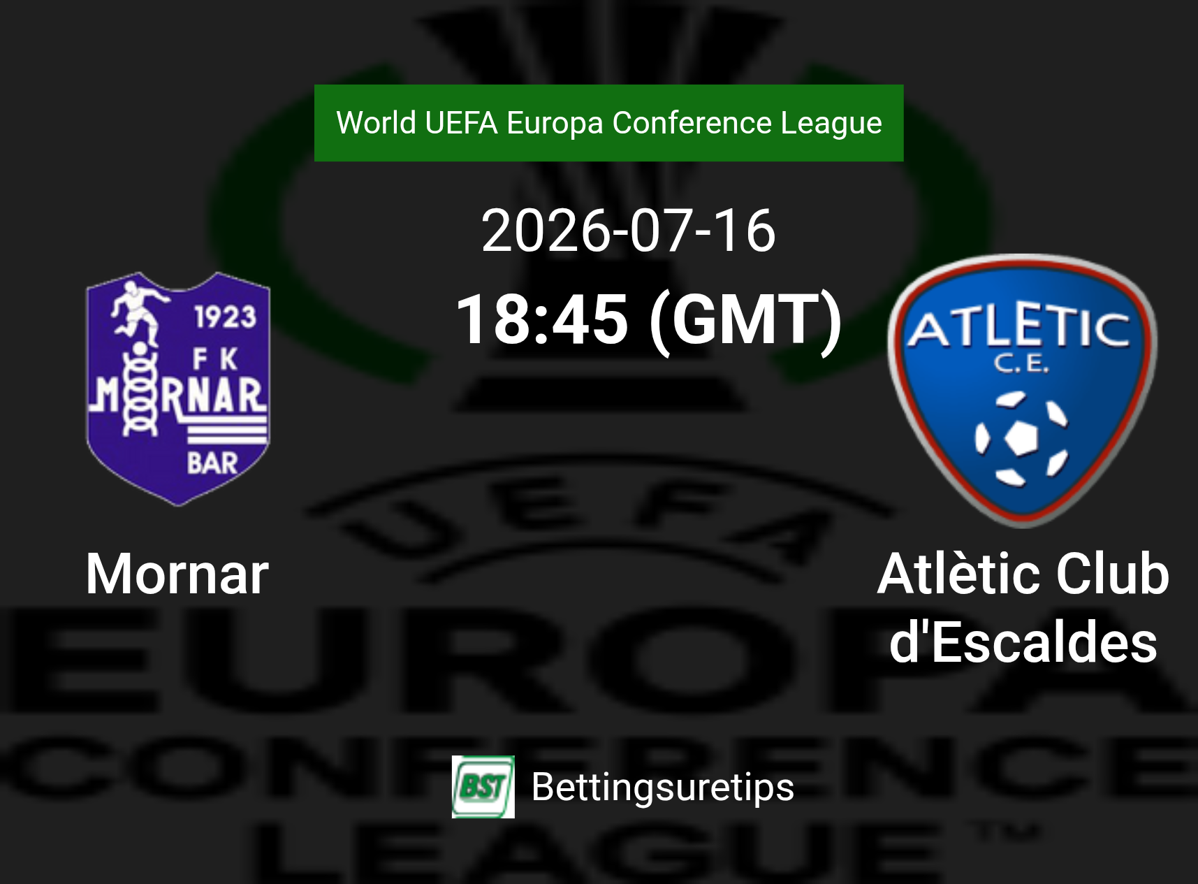 Mornar vs Atlètic Club d'Escaldes Prediction Betting Tips & Correct Score