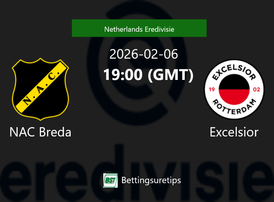 NAC Breda vs Excelsior Prediction Betting Tips & Correct Score