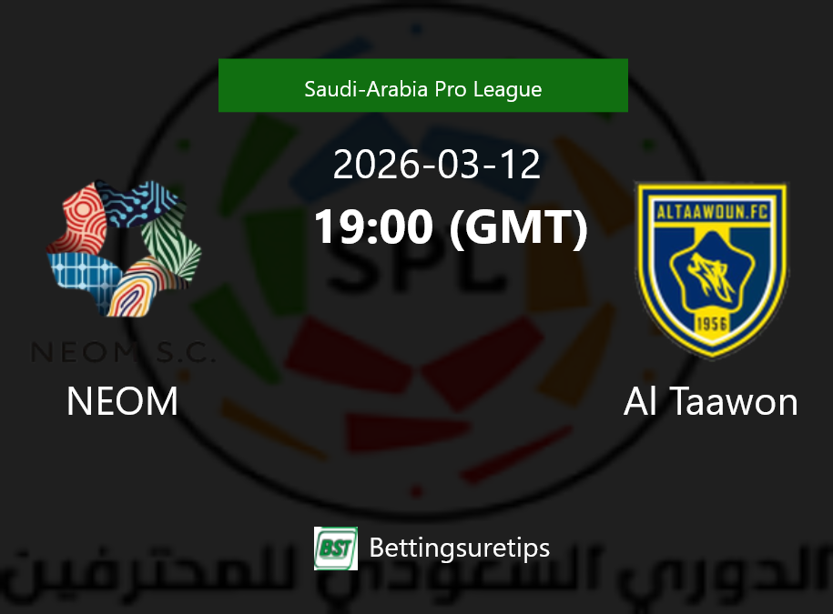 NEOM vs Al Taawon Prediction Betting Tips & Correct Score