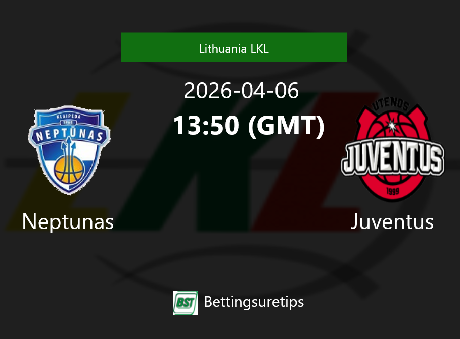 Neptunas vs Juventus Prediction and Pick - Lithuania LKL