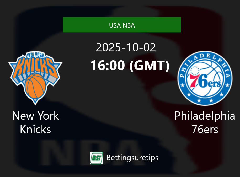 New York Knicks vs Philadelphia 76ers Prediction and Pick - USA NBA
