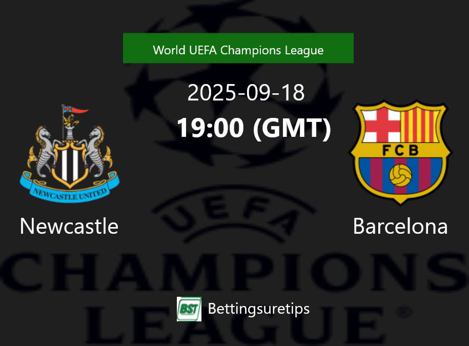 Newcastle vs Barcelona Prediction Betting Tips & Correct Score
