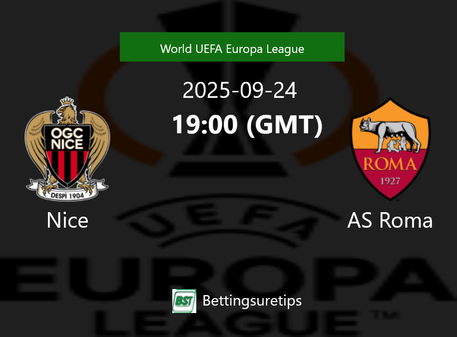 Nice vs AS Roma Prediction Betting Tips & Correct Score